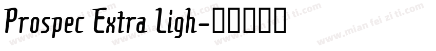 Prospec Extra Ligh字体转换